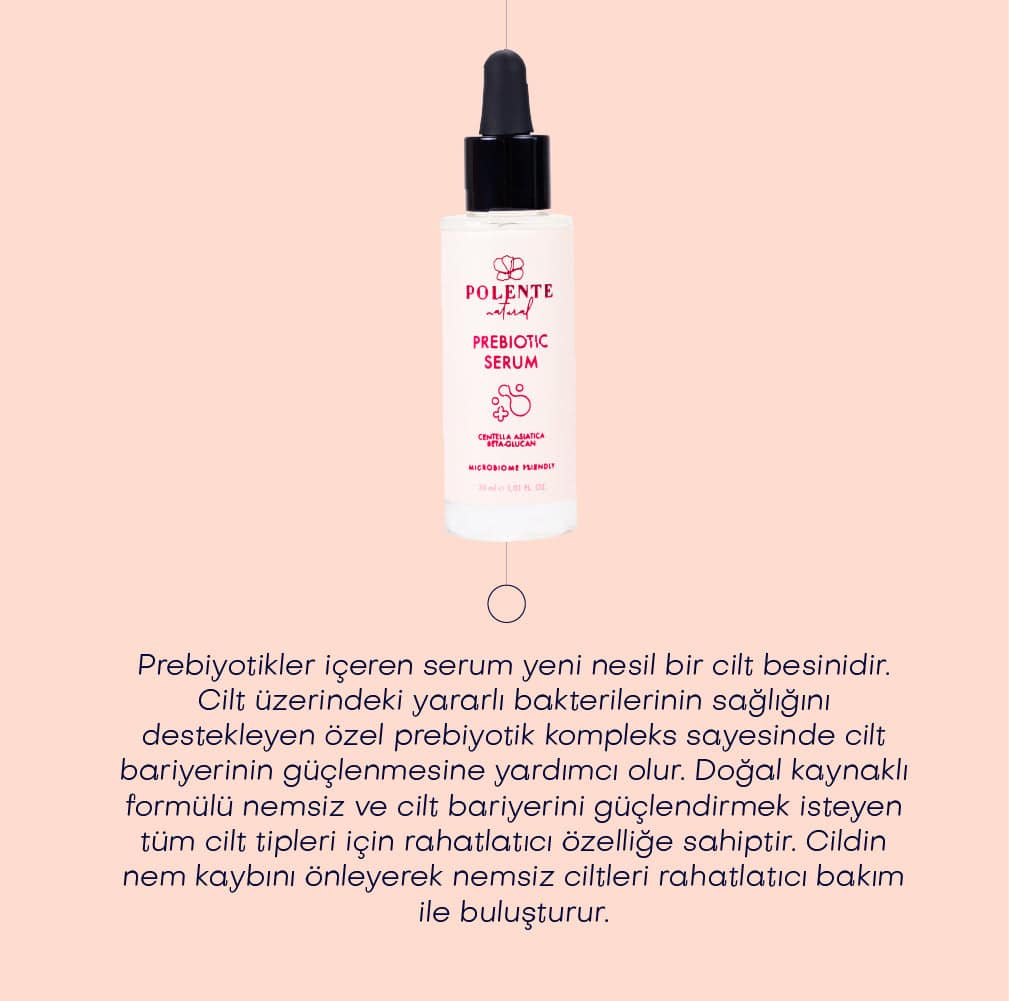 Prebiotic Serum - Cilt Mikrobiyomuna Destek Sunan Nemlendirici Prebiyotik Serum (30 ml)