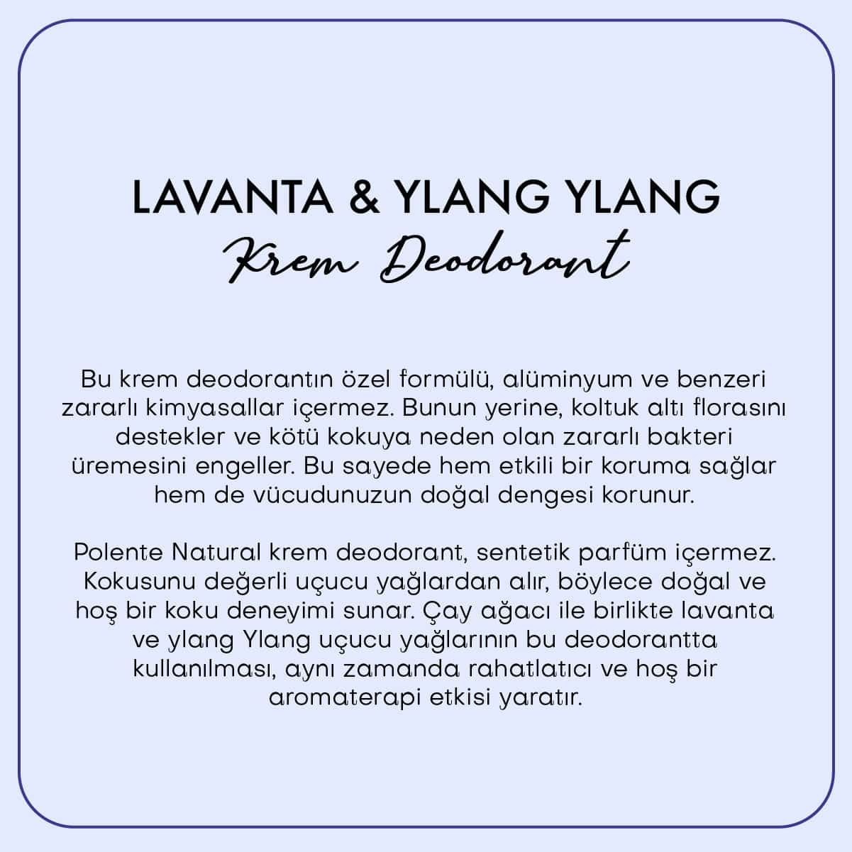 Lavanta & Ylang Ylang Krem Deodorant (50 ml)